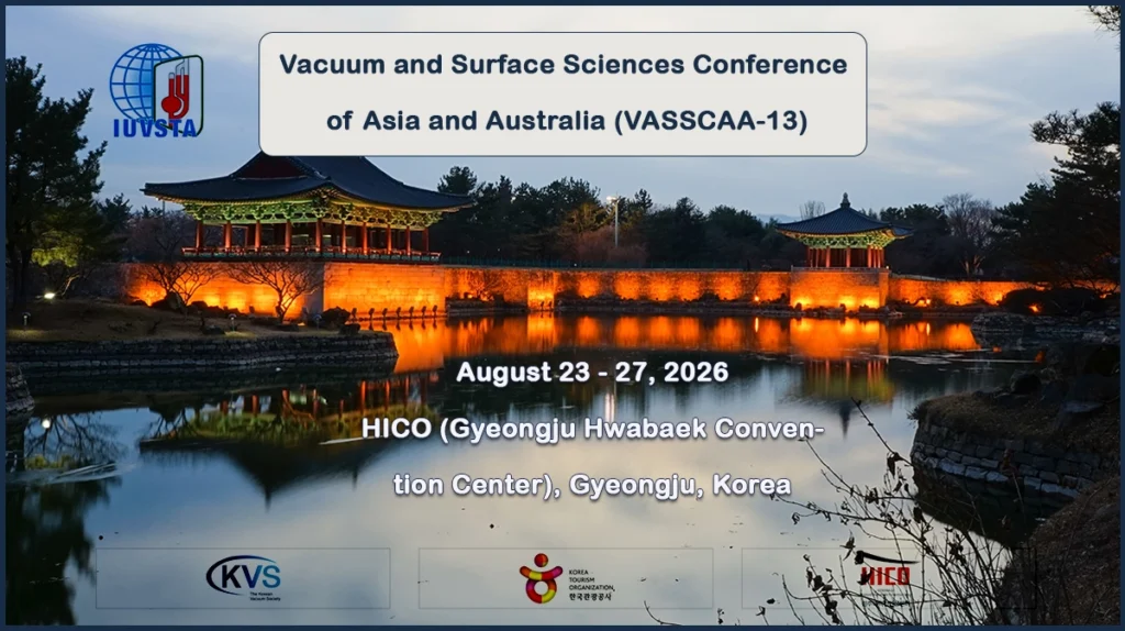Vacuum and Surface Sciences Conference of Asia and Australia (VASSCAA-13)