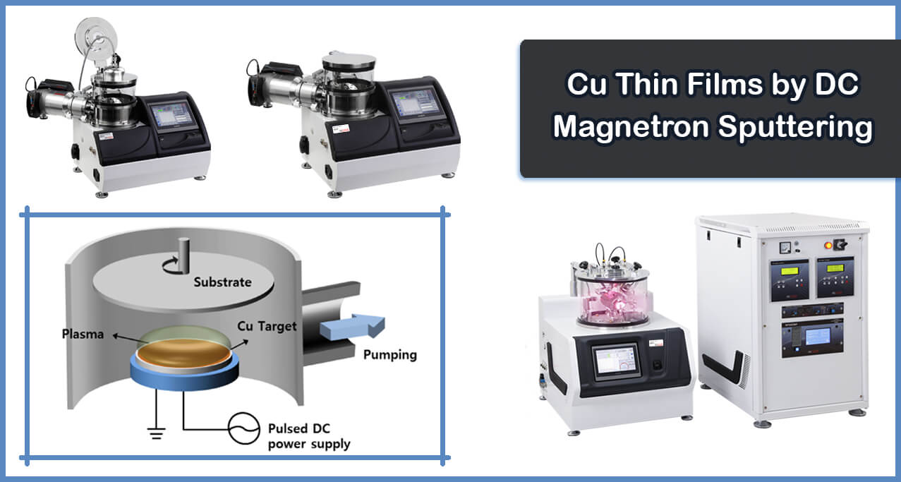 Cu Thin Films by DC Magnetron Sputtering Copper Thin Films by DC Magnetron Sputtering