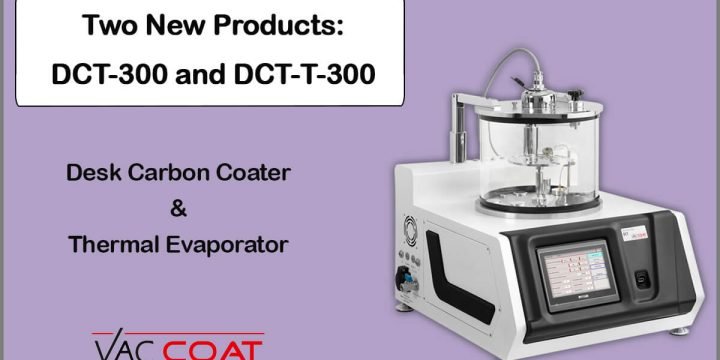 Vac Coat New Products: DCT-300 and DCT-T-300