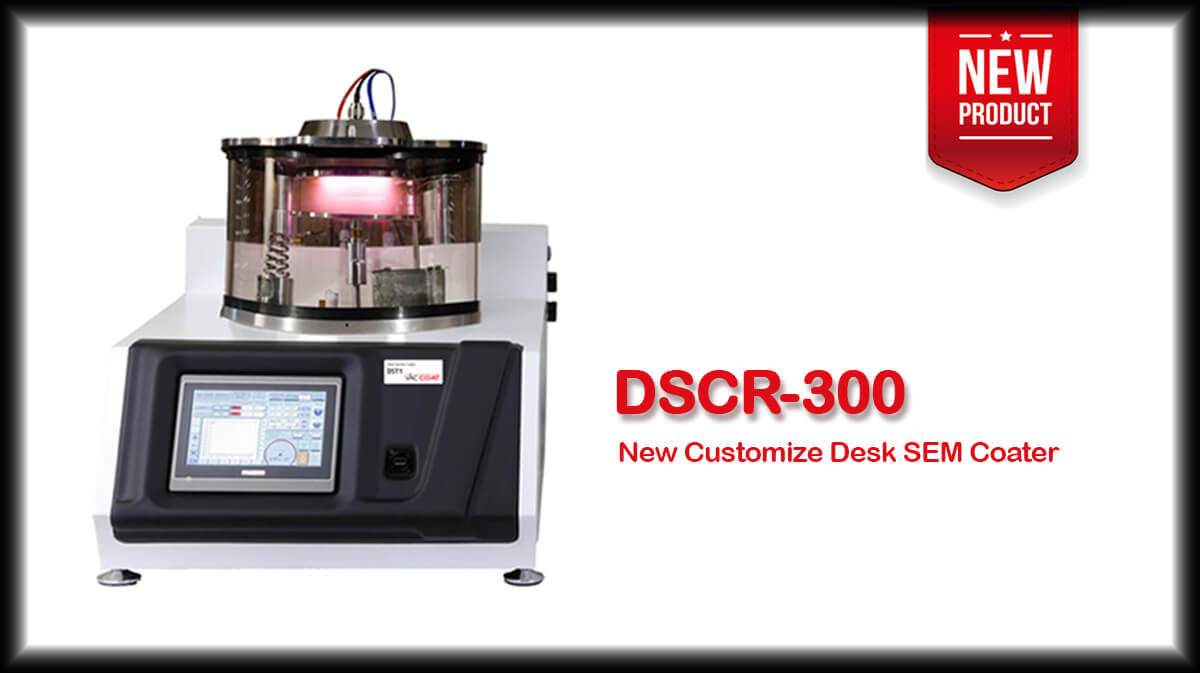DSCR-300 New Customize Desk SEM Coater DSCR-300 New Customize Desk SEM Coater