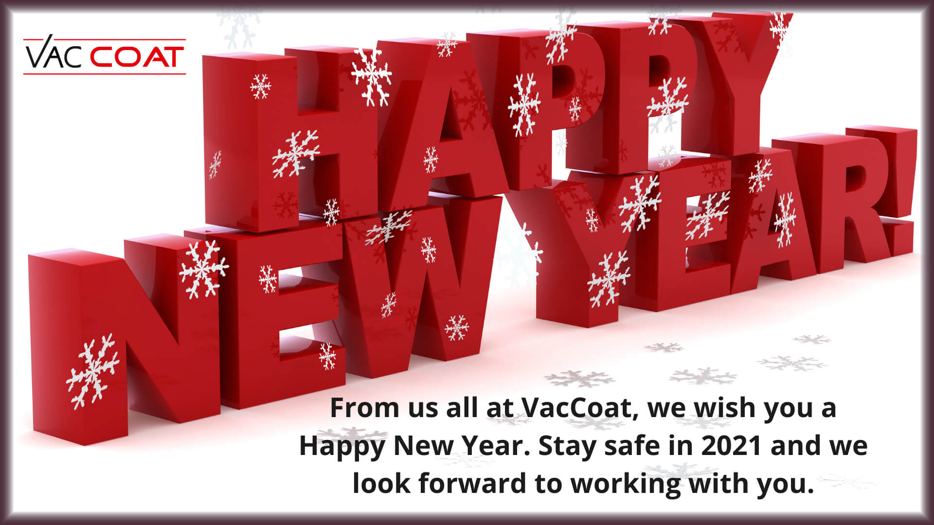Happy New Year from us all at Vac Coat VacCoat Happy New Year