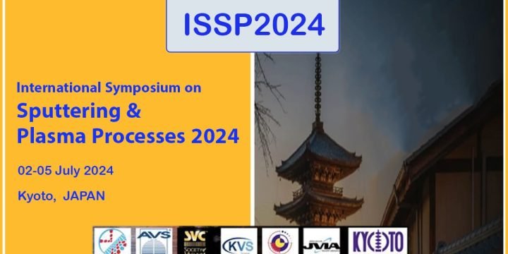 International Symposium on Sputtering & Plasma Processes (ISSP2024)