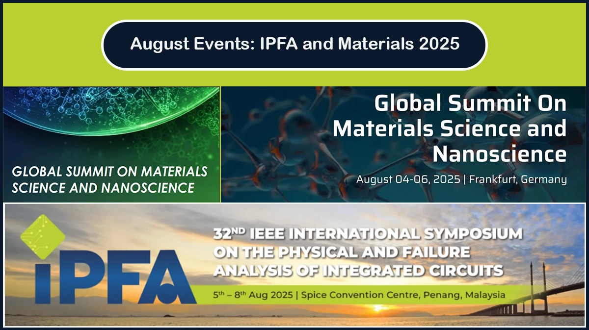 August Events: IPFA and Materials 2025 August Events: IPFA and Materials 2025