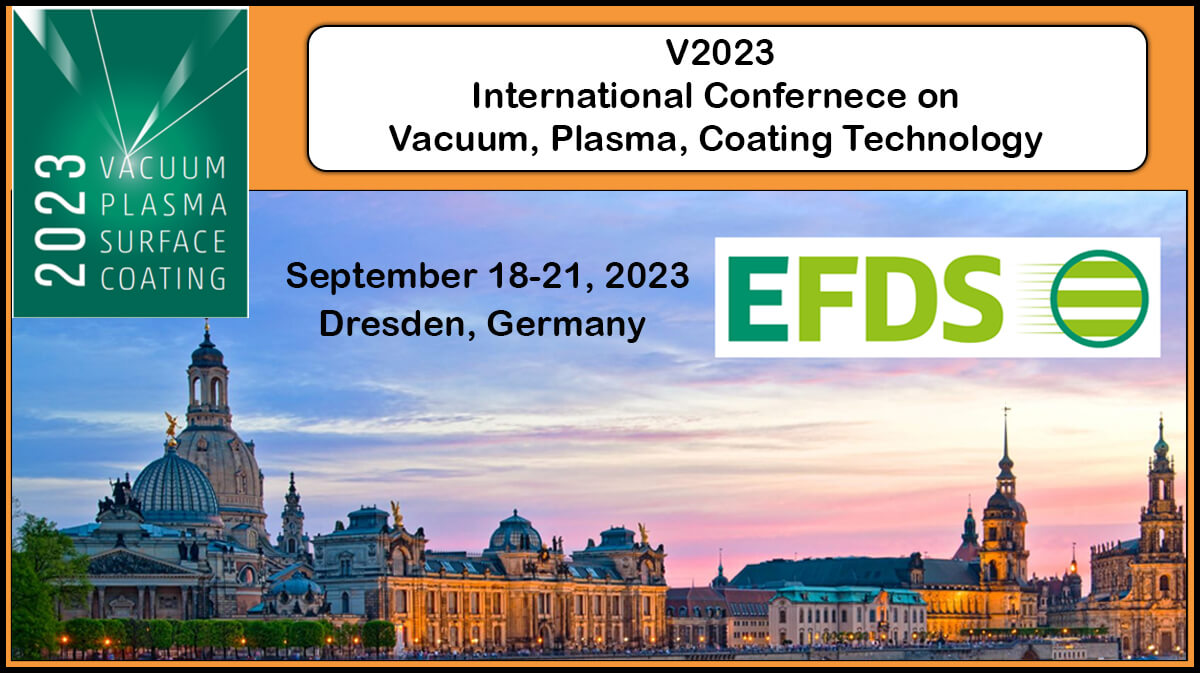 V2023 – Vacuum & Plasma Conference V2023 – Vacuum & Plasma Conference