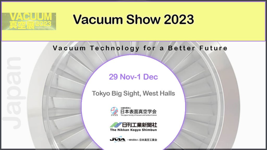 Vacuum Show 2023 – Japan, Tokyo