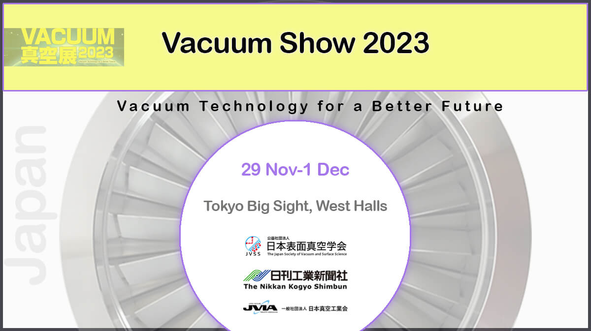 Vacuum Show 2023: Japan Vacuum Show 2023 – Japan, Tokyo