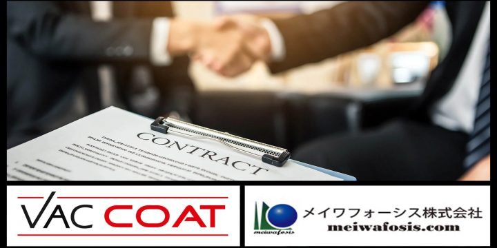 News: Collaboration between Vac Coat and Japanese Meiwafosis Co.